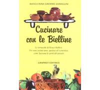 Cucinare con le bielline