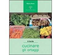 Cucinare gli ortaggi