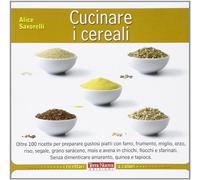 Cucinare i cereali