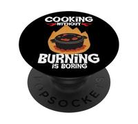 Cucinare senza bruciare è noioso scherzo sarcastico chef PopSockets PopGrip Adesivo