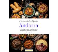 Cucine del Mondo: Andorra (Edizione speciale)