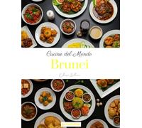 Cucine del Mondo: Brunei