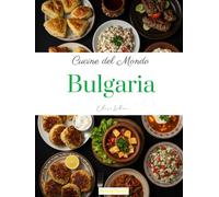 Cucine del Mondo: Bulgaria