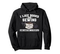 Cucire I Like Libri e Cucire e Forse 3 Persone Felpa con Cappuccio