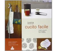 Cucito facile. Ediz. illustrata