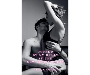 Cucked by my Bully at the New Year's Party