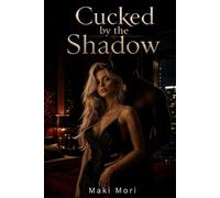 Cucked by the Shadow