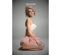 Cucked by the Socialite