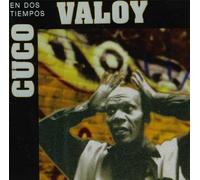 Cuco Valoy - En Dos Tiempos
