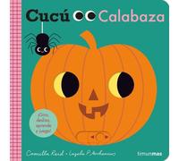 Cucú. Calabaza: ¡Gira, desliza, aprende y juega!