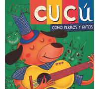 CUCÚ - COMO PERROS Y GATOS: Lecturas y actividades