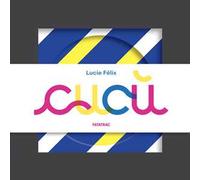 Cucù. Ediz. a colori