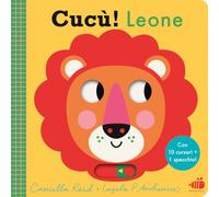 Cucù! Leone. Ediz. a colori