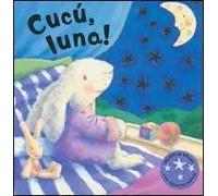 Cucù, luna!