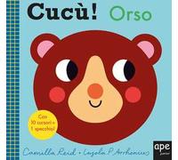 Cucù! Orso. Ediz. a colori