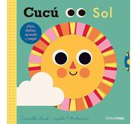 Cucú. Sol: ¡Gira, desliza, aprende y juega!