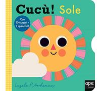 Cucù! Sole. Ediz. a colori