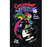 Gigi D.G. Cucumber Quest: The Melody Kingdom (Tascabile) Cucumber Quest
