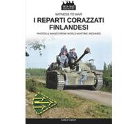 Cucut, Carlo I Reparti Corazzati Finlandesi Book NUOVO
