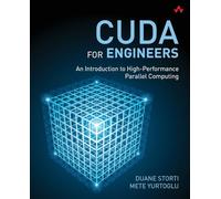 CUDA for Engineers: An Introduction to High-Performance Parallel Computing