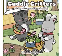 Cuddle Criters: Grab your crayons - it’s garden time!