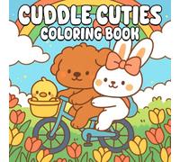 Cuddle Cuties Coloring Book: Cute Comforts and Cozy Creatures for Coloring Joy, A Cute and Cozy Coloring Adventure for All Ages