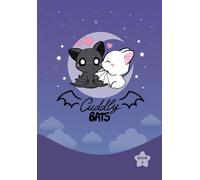 Cuddly Bats, Book 2: Collection of comics about adorable bat couple Luna and Shadow.