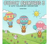 CUDDLY CREATURES 3: A cute Colouring Adventure