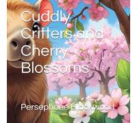 Cuddly Critters and Cherry Blossoms
