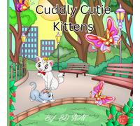 Cuddly Cutie Kittens: Whimsical Kitten Coloring Book - Travel-Friendly Fun!