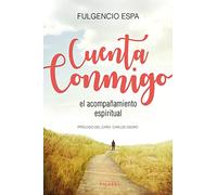 Cuenta conmigo : el acompañamiento espiritual