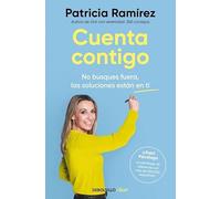 Cuenta contigo: No busques fuera, las soluciones están en ti