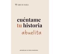 Cuéntame tu historia, abuelita