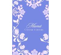 Cuéntame tu historia, mamá