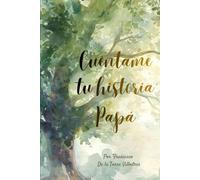 Cuentame tu historia, Papá