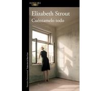 Cuéntamelo todo / Tell Me Everything