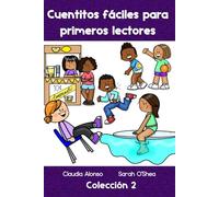 Cuentitos fáciles para primeros lectores (Colección 2): Cinco cuentos fáciles de leer (Spanish easy readers)