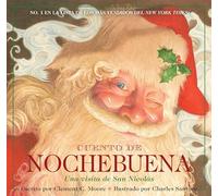 Cuento de Nochebuena, Una Visita de San Nicolas/ The Night Before Christmas, A Visit from St. Nicholas: La edición clásica