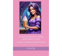 Cuento infantil para aprender a leer: La princesa Chocolina y el torneo de helados