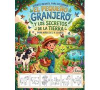 cuento infantil para colorear EL PEQUEÑO GRANJERO y los secretos de la tierra