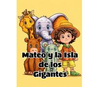 Cuento para dormir: Mateo y la Isla de los Gigantes
