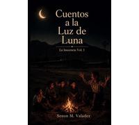 Cuentos a la Luz de la Luna: INOCENCIA VOL 1