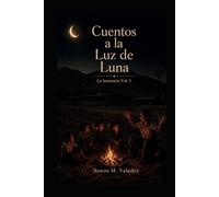 Cuentos a la Luz de Luna: INOCENCIA VOL 1