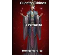 Cuentos Chinos 2: la venganza
