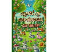 Cuentos con Alas: Historias que Vuelan
