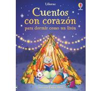 Cuentos con corazón para dormir como un lirón