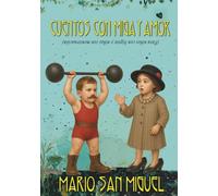 CUENTOS CON MIGA Y AMOR