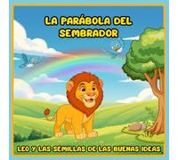 Cuentos cristianos para colorear con historias y enseñanzas bíblicas: Aprende con Leo a través de un hermoso libro con enseñanzas bíblicas, mientras disfrutas coloreando
