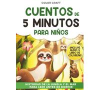 Cuentos de 5 minutos para niños: Historias de la jungla y el mar para leer antes de dormir: Cuentos cortos y relajantes para niños de 2 a 8 Años, con ballenas, tigres, lémures, perezosos y mucho más