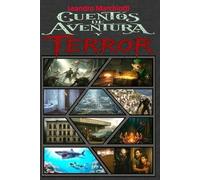 Cuentos de Aventura y Terror: *